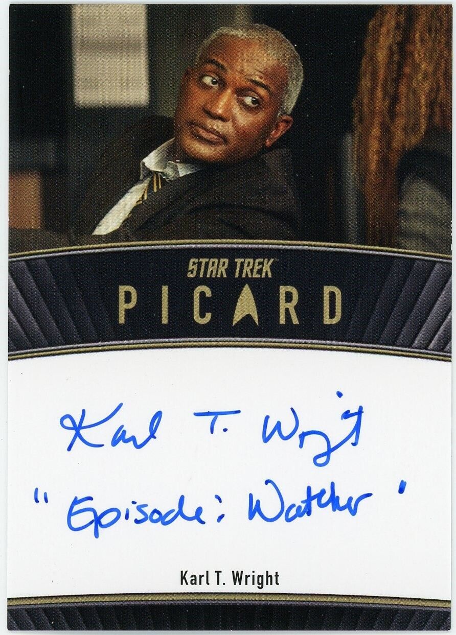 Star Trek Picard Seasons 2 & 3 Karl T. Wright Inscription Autograph SCARCE 50