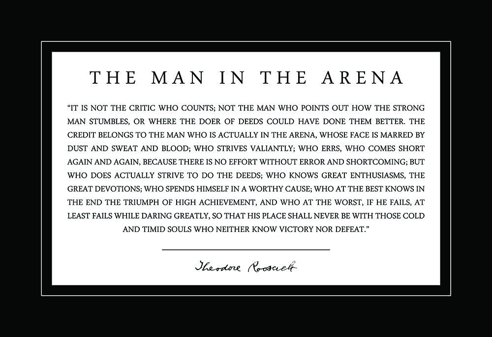 Theodore Teddy Roosevelt the Man in the Arena 13x19 Poster With Black Border