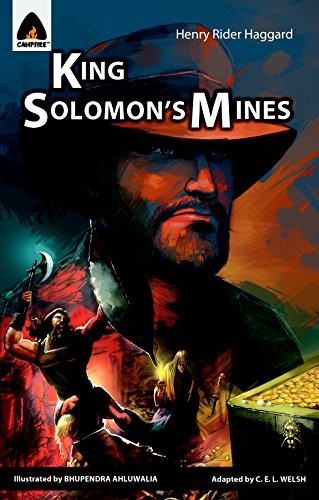 KING SOLOMON'S MINES: THE GRAPHIC NOVEL (CAMPFIRE GRAPHIC By Henry Haggard & Cel